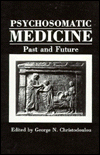 Book Psychosomatic Medicine: Past and Future free