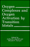 Book Oxygen Complexes and Oxygen Activation by Transition Metals free
