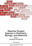 Book Reactive oxygen species in chemistry, biology, and medicine free