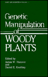 Book Genetic Manipulation of Woody Plants (Basic Life Sciences, 44) free