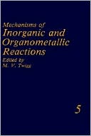 Book Mechanisms of Inorganic and Organometallic Reactions Volume 5 free