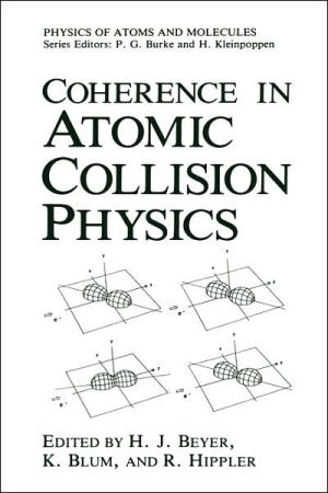 Book Coherence in Atomic Collision Physics: For Hans Kleinpoppen on His Sixtieth Birthday free