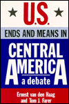 Book U. S. Ends and Means in Central America: A Debate free