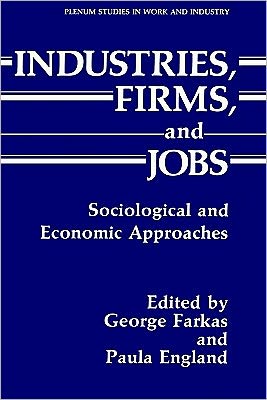 Book Industries, Firms, And Jobs: Sociological And Economic Approaches free