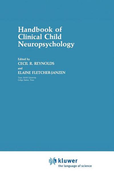 Book Handbook of Clinical Child Neuropsychology (Critical Issues in Neuropsychology) free