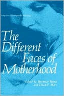 Book The Different Faces of Motherhood (Perspectives in Developmental Psychology) free