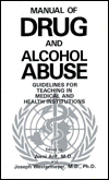 Book Manual Of Drug And Alcohol Abuse: Guidelines For Teaching In Medical And Health Institutions free