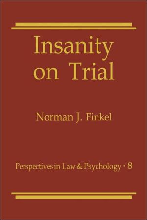 Book Insanity on Trial (Perspectives in Law & Psychology, 8) free