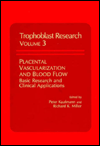Book Placental Vascularization And Blood Flow: Basic Research And Clinical Applications (trophoblast Research) (vol 3) free