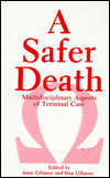 Book A Safer Death: Multidisciplinary Aspects Of Terminal Care free