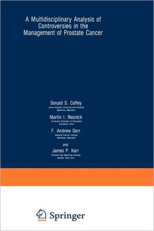 Book A Multidisciplinary Analysis of Controversies in the Management of Prostate Cancer free