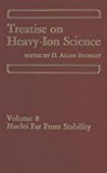 Book Treatise On Heavy-ion Science, Vol. 8: Nuclei Far From Stability free