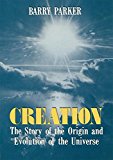 Book Creation: The Story of the Origin and Evolution of the Universe free