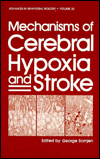 Book Mechanisms Of Cerebral Hypoxia And Stroke (advances In Behavioral Biology) free