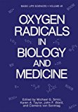 Book Oxygen radicals in biology and medicine free