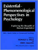Book Existential-Phenomenological Perspectives in Psychology: Exploring the Breadth of Human Experience, With a Special Section on Transpersonal Psychology free