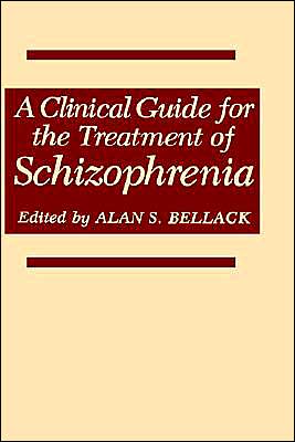 Book A Clinical Guide for the Treatment of Schizophrenia free