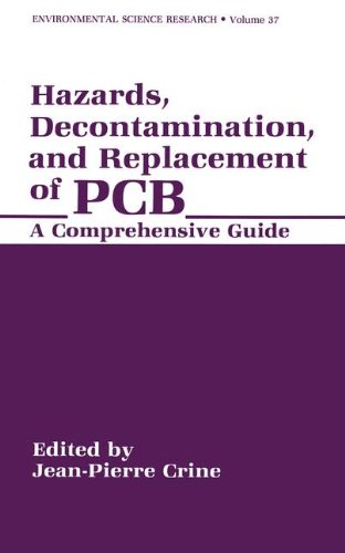 Book Hazards, Decontamination, And Replacement Of Pcb: A Comprehensive Guide (environmental Science Research) free