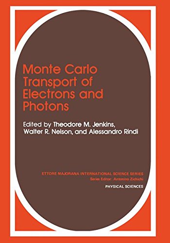 Book Monte Carlo Transport Of Electrons And Photons (ettore Majorana International Science Series) free