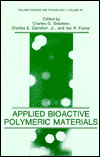 Book Applied Bioactive Polymeric Materials (polymer Science And Technology) free