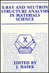 Book X-ray And Neutron Structure Analysis In Materials Science free