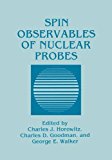 Book Spin Observables Of Nuclear Probes: Proceedings free