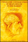 Book Psychiatric Consequences Of Brain Disease In The Elderly:a Focus On Management free