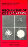 Book Mechanisms Of Egg Activation (bodega Marine Laboratory Marine Science Series) free