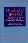 Book Handbook of Sexual Assault: Issues, Theories, and Treatment of the Offender (Nato Science Series B:) free