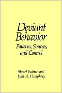 Book Deviant Behavior: Patterns, Sources, and Control free