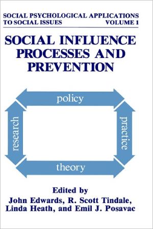 Book Social Influence Processes and Prevention (Social Psychological Applications To Social Issues, 1) free