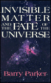 Book Invisible Matter and the Fate of the Universe free