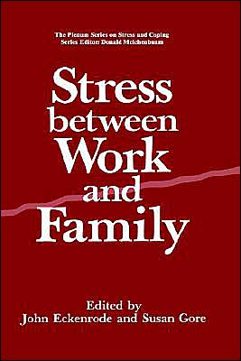 Book Stress Between Work and Family (The Plenum Series on Stress and Coping) free