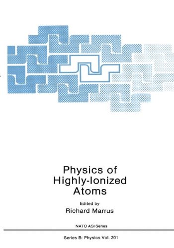 Book Physics Of Highly-ionized Atoms (nato Science Series B:) free