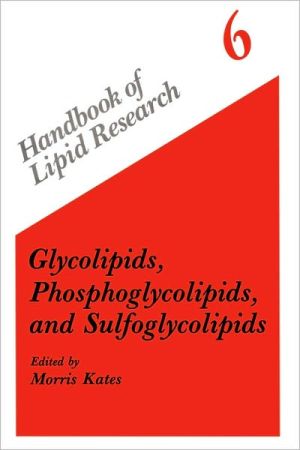 Book Glycolipids, Phosphoglycolipids, and Sulfoglycolipids (Handbook of Lipid Research, 6) free