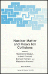 Book Nuclear Matter And Heavy Ion Collisions free