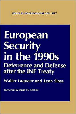Book European Security in the 1990s: Deterrence and Defense after the INF Treaty (Issues in International Security) free