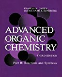 Book Advanced Organic Chemistry : Reactions and Synthesis (Part B) free