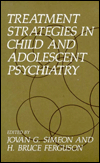 Book Treatment Strategies In Child And Adolescent Psychiatry free