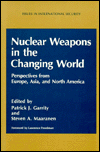 Book Nuclear Weapons In The Changing World: Perspectives From Europe, Asia, And North America free