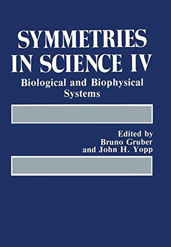 Book Symmetries In Science Iv: Biological And Biophysical Systems free