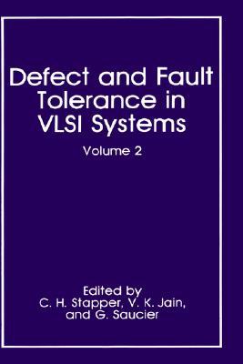 Book Defect and Fault Tolerance in VLSI Systems: Volume 2 (Defect & Fault Tolerance in VLSI Systems) free