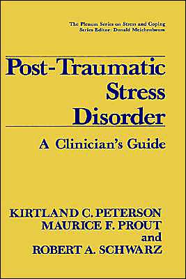 Book Post-Traumatic Stress Disorder: A Clinician’s Guide (Springer Series on Stress and Coping) free
