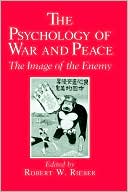 Book The Psychology of War and Peace: The Image of the Enemy free