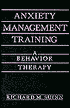 Book Anxiety Management Training: A Behavior Therapy (The Plenum Behavior Therapy Series) free
