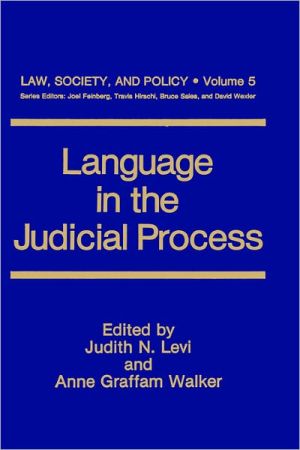 Book Language in the Judicial Process (Law, Society and Policy, 5) free