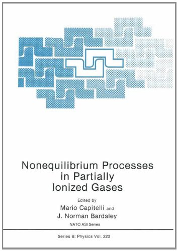 Book Nonequilibrium Processes in Partially Ionized Gases (NATO Science Series B: Physics) free