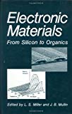 Book Electronic Materials (From Silicon to Organics) free