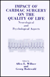 Book Impact of Cardiac Surgery on the Quality of Life: Neurological and Psychological Aspects (The Language of Science) free