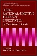 Book Using Rational-emotive Therapy Effectively: A Practitioner's Guide (nato Science Series B:) free
